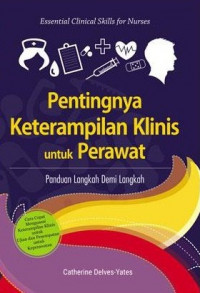 Image of Pentingnya Keterampilan Klinis untuk Perawat