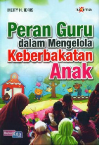 Image of Peran Guru dalam Mengelola Keberbakatan Anak