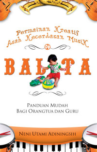 Image of Permainan Kreatif Asah Kecerdasan  Musik BALITA
