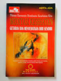 Image of Pikiran Harmonis Membantu Kesehatan Kita: Meditasi Kesehatan Getaran dan Menyehatkan Diri Sendiri