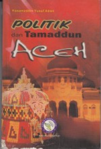 Image of Politik Dan Tamaddun Di Aceh