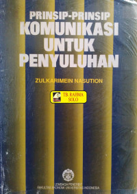 Image of Prinsip-Prinsip Komunikasi Untuk Penyuluhan