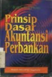 Image of Prinsip Dasar Akuntansi Perbankan