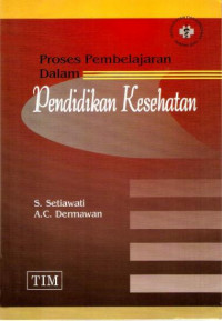 Image of Proses Pembelajaran dalam Pendidikan Kesehatan