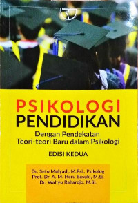Image of Psikologi Pendidikan dengan Pendekatan Teori-teori Baru dalam Psikologi