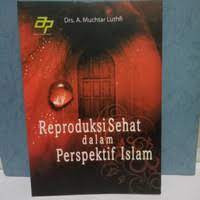 Image of Reproduksi Sehat dalam Perspektif Islam