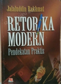 Image of Retorika Modern Pendekatan Praktis