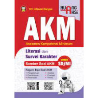 Image of Ruang Aksi AKM (Asesmen Kompetensi Minimun) Literasi Dan Survei Karakter