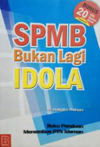 Image of SPMB Bukan Lagi Idola