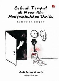 Image of Sebuah Tempat di Mana Aku Menyembuhkan Diriku