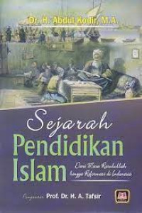Image of Sejarah Pendidikan Islam Dari Masa Rasulullah Hingga Reformasi di Indonesia