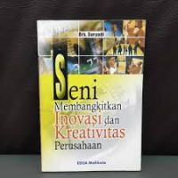 Image of Seni Membangkitkan Inovasi dan Kreativitas Perusahaan