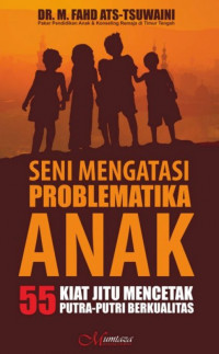 Image of Seni Mengatasi Problematika Anak