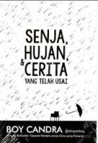 Image of Senja, Hujan & Cerita yang Telah Usai