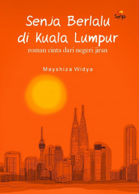 Image of Senja Berlalu di Kuala Lumpur