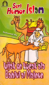 Image of Seri Humor Islam Bijak En Kocak Ala Bahlul Al Majnun