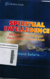 Image of Spiritual Intellegence Metode Pengembangan Kecerdasan Spritual Anak
