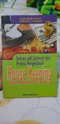 Image of Sukses Jadi Jutawan dari Profesi Pengelolaan House Keeping