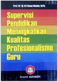 Image of Supervisi Pendidikan Meningkatkan Kualitas Profesionalisme Guru