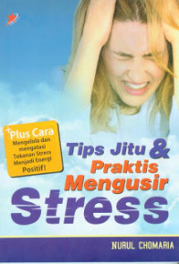 Image of Tips Jitu & Praktis Mengusir Stress