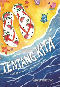 Image of Tentang Kita untuk Satu dari Seribu yang Mampu Bertahan