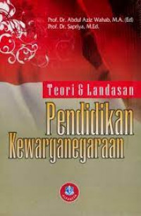 Image of Teori & Landasan Pendidikan Kewarganegaraan