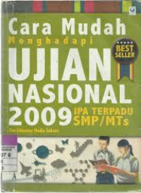 Image of Cara Mudah Menghadapi Ujian Nasional 2009 IPA Terpadu SMP/MTs