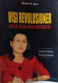 Image of Visi Revolusioner Anak Pahlawan Revolusi