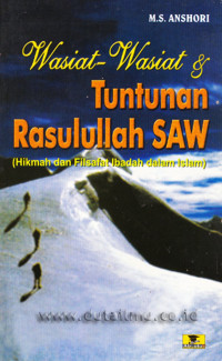 Image of Wasiat - Wasiat & Tuntunan Rasulullah SAW : Hikmah Dan Filsafat dalam Islam