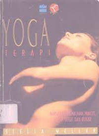 Image of Yoga Terapi Ikhtiar Penyembuhan Praktis, Tetap Sehat dan Bugar