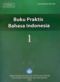 Image of Buku Praktis Bahasa Indonesia 1