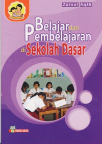 Image of Belajar dan Pembelajaran di Sekolah Dasar