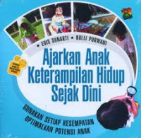 Image of Ajarkan Anak Keterampilan Hidup Sejak Dini