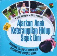 Image of Ajarkan Anak Keterampilan Hidup Sejak Dini