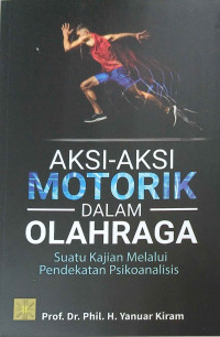 Image of Aksi-aksi motorik dalam olahraga