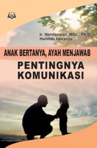 Image of Anak bertanya, ayah menjawab: pentingnya komunikasi
