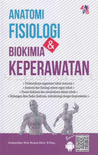 Image of Anatomi fisiologi dan biokimia keperawatan