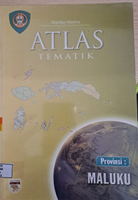 Image of Atlas Tematik Provinsi Maluku