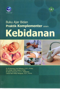 Image of Buku ajar bidan praktik komplementer dalam kebidananan