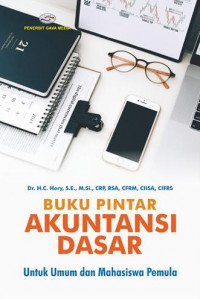 Image of Buku Pintar Akuntansi Dasar (Untuk Umum Dan Mahasiswa Pemula)