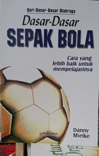 Image of Dasar-Dasar Sepak Bola