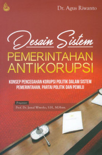 Image of Desain Sistem Pemerintahan Antikorupsi