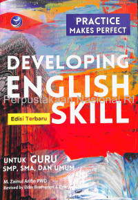 Image of Developing English Skill : Untuk Guru SMP, SMA, da Umum
