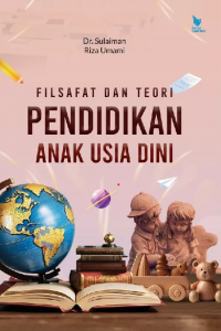 Image of Filsafat dan Teori Pendidikan Anak Usia Dini