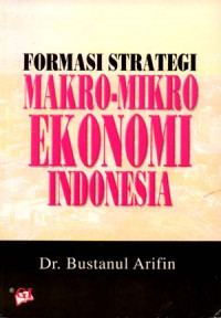 Image of Formasi Strategi Makro-Mikro Ekonomi Indonesia