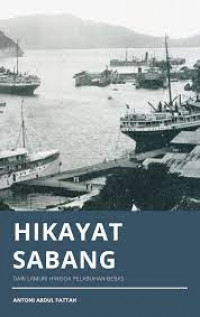 Image of Hikayat Sabang : Dari Lamuri Hingga Pelabuhan Bebas