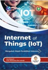 Image of Internet Of Things (Iot), Mengubah Wajah Pendidikan Indonesia