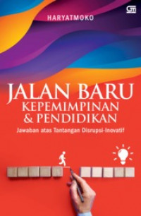 Image of Jalan baru kepemimpinan & pendidikan