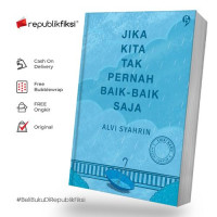 Image of Jika Kita Tak Pernah Baik-Baik Saja