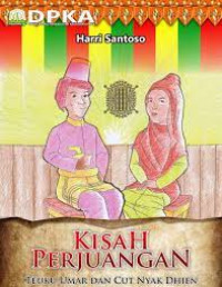 Image of Kisah Perjuangan Teuku Umar dan Cut Nyak Dhien